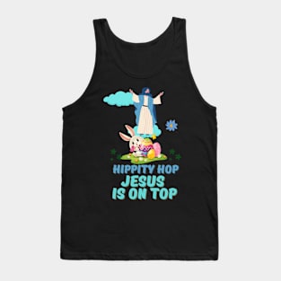 Hippity Hop Jesus is on Top Tank Top